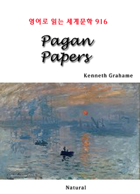 Pagan Papers (영어로 읽는 세계문학 916)