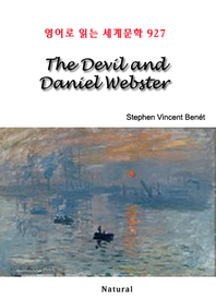 The Devil and Daniel Webster (영어로 읽는 세계문학 927)